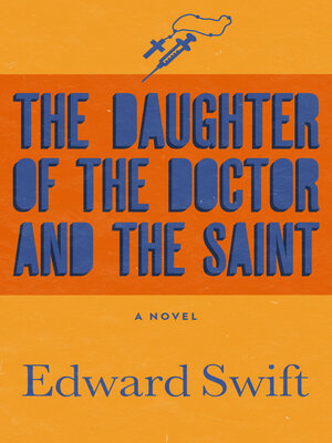 cover image of Daughter of the Doctor and the Saint